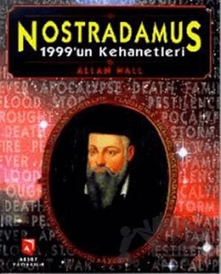 Nostradamus 1999’un Kehanetleri