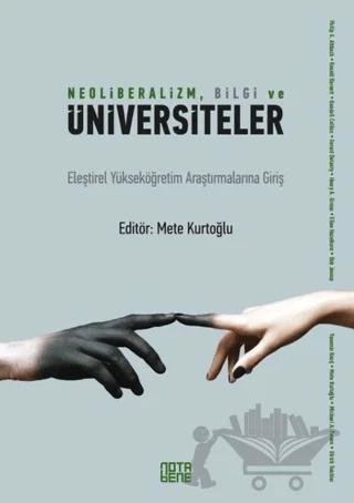 Neoliberalizm, Bilgi ve Üniversiteler