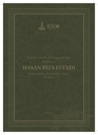 Hasan Rıza Efendi / Sülüs-Nesih, Muhakkak ve Rık'a Meşkleri