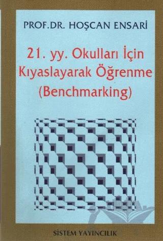 21. Yüzyıl Okulları İçin Kıyaslayarak Öğrenme