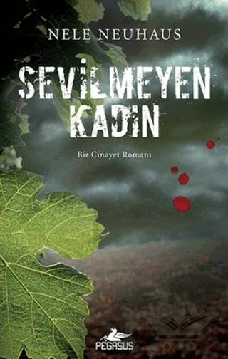 Sevilmeyen Kadın