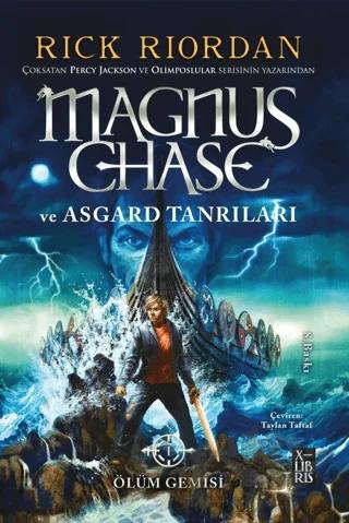 Magnus Chase ve Asgard Tanrıları - Ölüm Gemisi