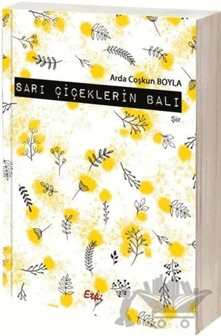 Sarı Çiçeklerin Balı