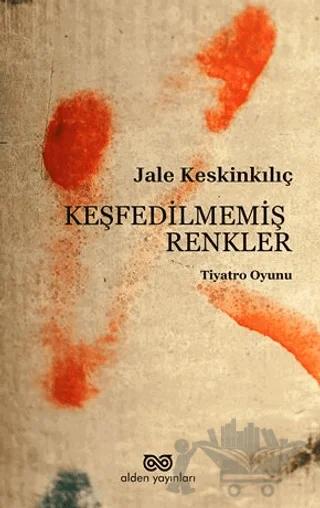 Keşfedilmemiş Renkler