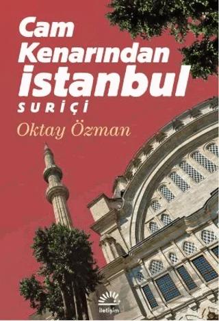 Cam Kenarından İstanbul Suriçi