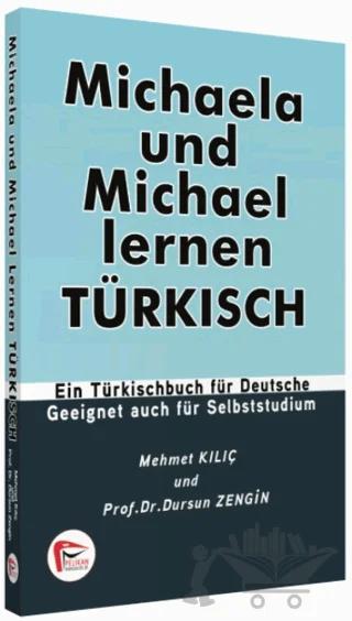 Michaela und Michael Lernen Türkisch