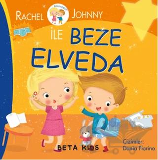 Rachel ve Johnny ile Beze Elveda