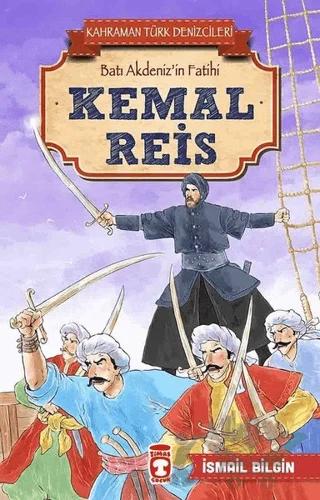 Kemal Reis - Kahraman Türk Denizcileri