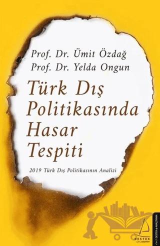 Türk Dış Politikasında Hasar Tespiti