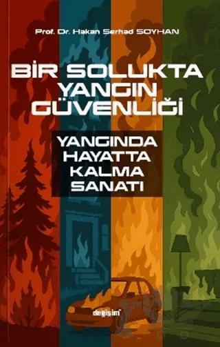 Bir Solukta Yangın Güvenliği Yangında Hayatta Kalma Sanatı