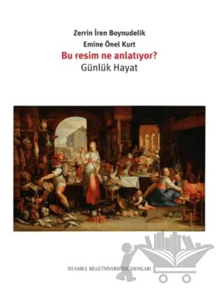 Bu Resim Ne Anlatıyor? - Günlük Hayat