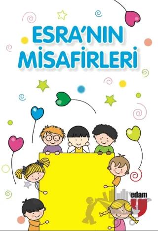 Esra’nın Misafirleri