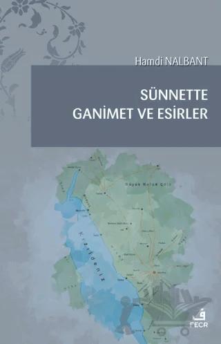 Sünnette Ganimet ve Esirler