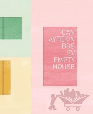 Boş Ev - Empty House – Can Aytekin – ARTER kitap kapağı