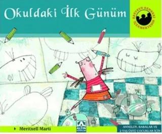 Okuldaki İlk Günüm
