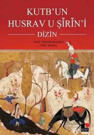Kutb’un Husrav u Şirin’i : Dizin