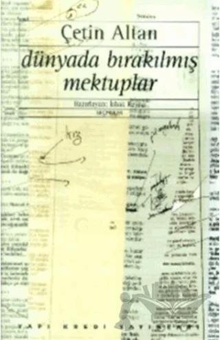 Dünyada Bırakılmış Mektuplar / Seçmeler