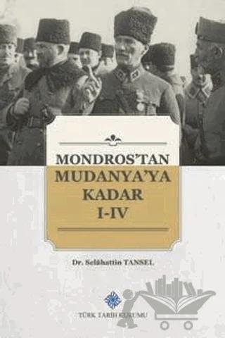 Mondros'tan Mudanya'ya Kadar ( 4 Cilt Takım)