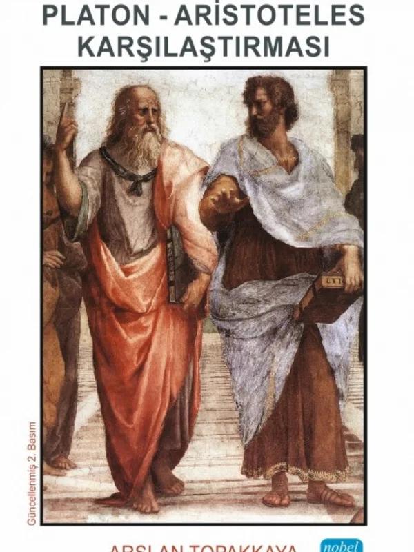 Sistematik Felsefe Bağlamında Platon-Aristoteles Karşılaştırması