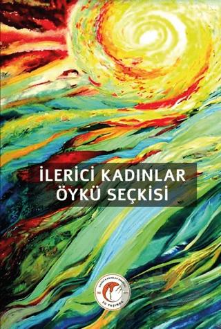 İlerici Kadınlar Öykü Seçkisi
