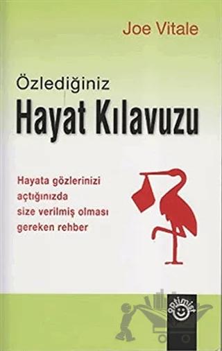 Özlediğiniz Hayat Kılavuzu