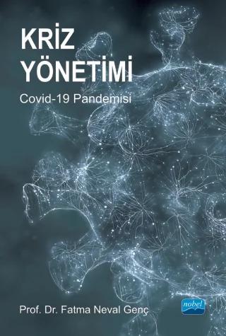 KRİZ YÖNETİMİ Covid-19 Pandemisi