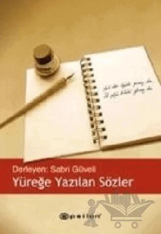 Yüreğe Yazılan Sözler