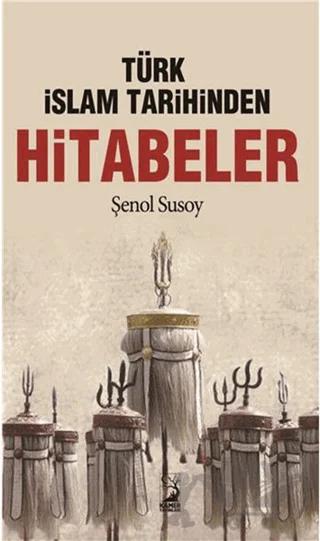 Türk İslam Tarihinden Hitabeler