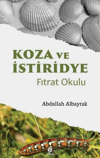 Koza ve İstiridye Fıtrat Okulu