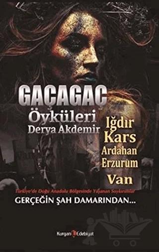 Gaçagaç Öyküleri – Derya Akdemir – Kurgan Edebiyat kitap kapağı