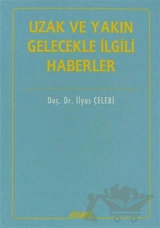 Uzak ve Yakın Gelecekle İlgili Haberler