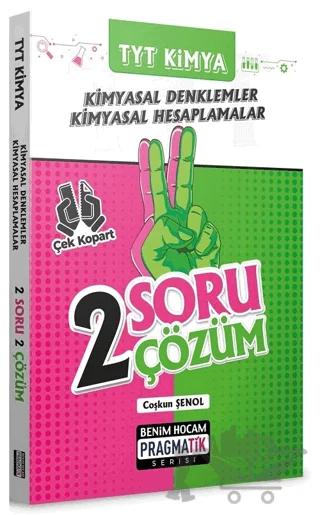 TYT Kimya Kimyasal Denklemler Kimyasal Hesaplamalar 2 Soru 2 Çözüm Pragmatik Serisi