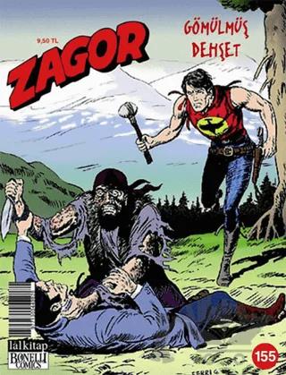 Zagor Sayı: 155 - Gömülmüş Dehşet