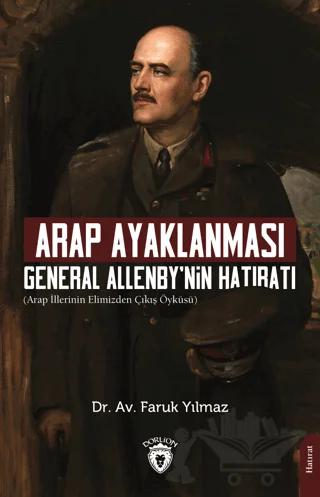 Arap Ayaklanması General Allenby’nin Hatıratı