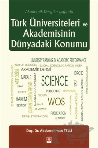 Türk Üniversiteleri ve Akademisinin Dünyadaki Konumu