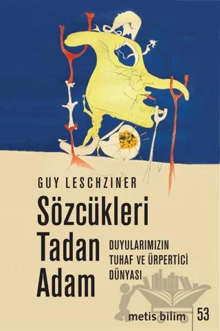 Sözcükleri Tadan Adam