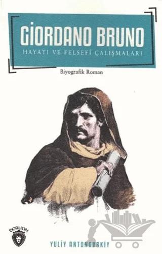 Giordano Bruno Hayatı ve Felsefi Çalışmaları