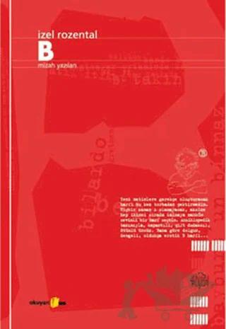 "B" Mizah Yazıları – İzel Rozental – Okuyan Us Yayınları kitap kapağı