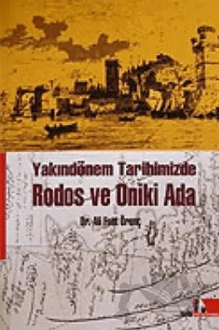 Yakındönem Tarihimizde Rodos ve Oniki Ada