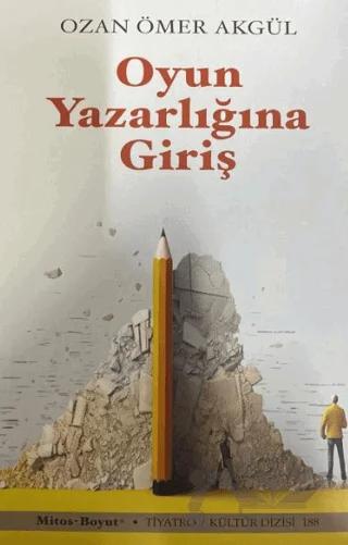 Oyun Yazarlığına Giriş