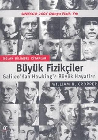 Büyük Fizikçiler Galileo’dan Hawking’e Büyük Hayatlar