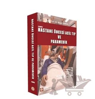 Hastane Öncesi Acil Tıp ve Paramedik