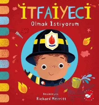 İtfaiyeci Olmak İstiyorum