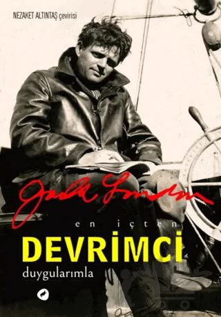 En İçten Devrimci Duygularımla – Jack London – Kafe Kültür Yayıncılık kitap kapağı