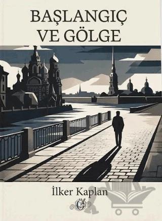 Başlangıç ve Gölge