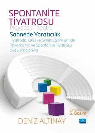 SPONTANİTE TİYATROSU (Playback Theatre)