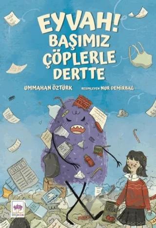 Eyvah! Başımız Çöplerle Dertte