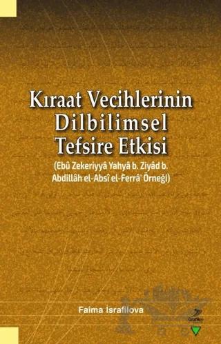 Kıraat Vecihlerinin Dilbilimsel Tefsire Etkisi