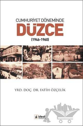 Cumhuriyet Döneminde Düzce