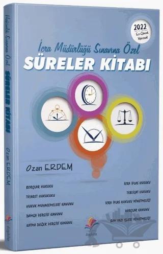 2022 İcra Müdürlüğü Sınavına Özel Süreler Kitabı